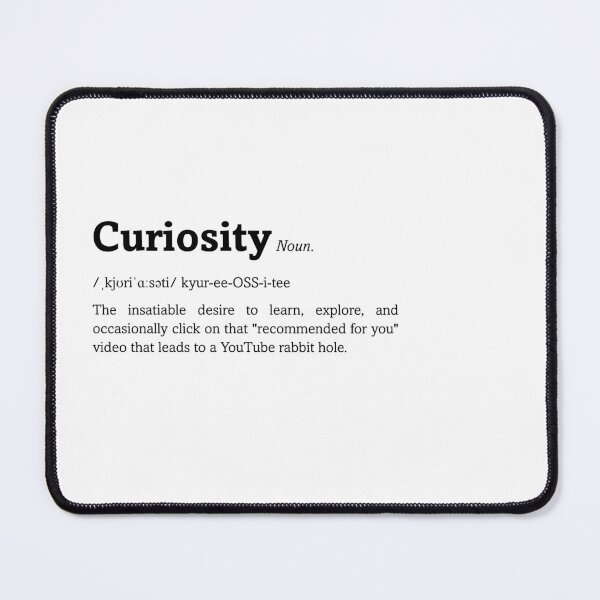 Item preview, Curiosity definition designed and sold by ByOliB.