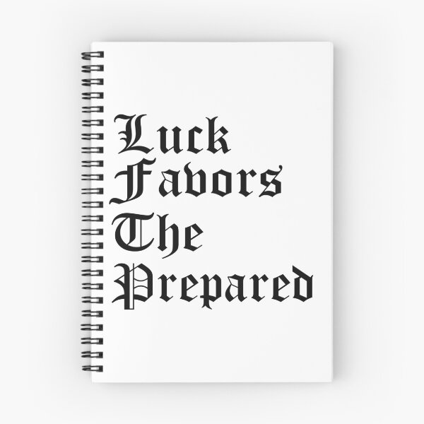 Item preview, Luck Favors The Prepared designed and sold by Tia-tez.