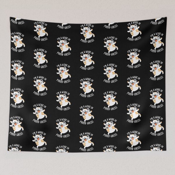 Item preview, I'm A Work In Purrr-gress Funny Cat Pun (Dark BG) designed and sold by punnybone.