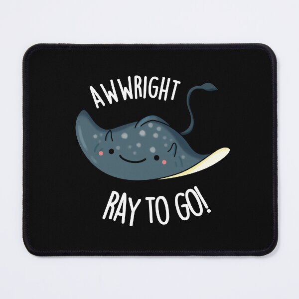 Item preview, Awww-right Ray To Go Funny Stingray Pun (Dark BG) designed and sold by punnybone.