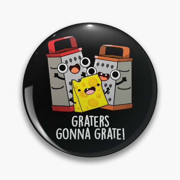 Item preview, Graters Gonna Grate Funny Cheese Pun (Dark BG) designed and sold by punnybone.