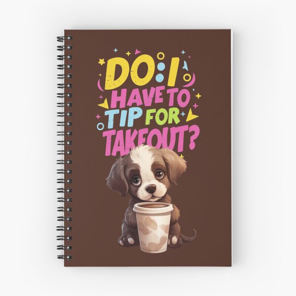 Item preview, Do I have to Tip for Takeout  designed and sold by beatriceJHS.