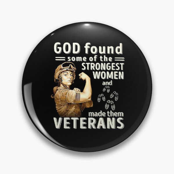 Item preview, God found some of the strongest women and made them veterans  designed and sold by taaddison50.
