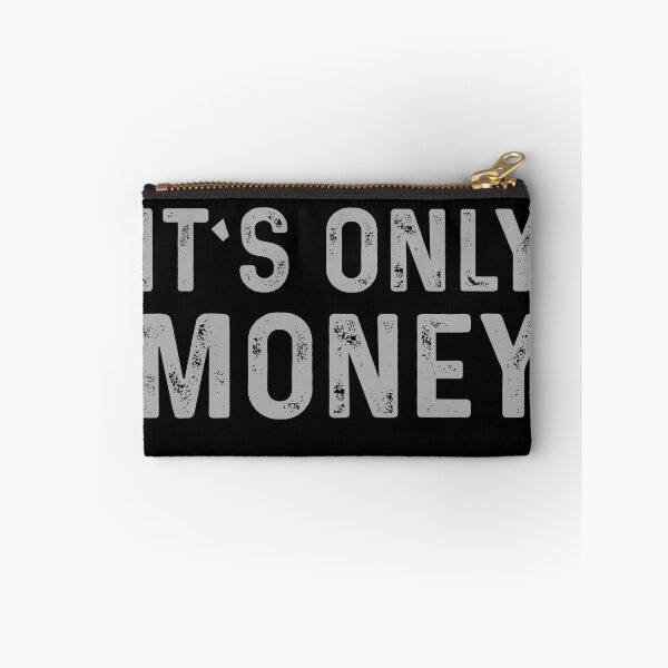 Item preview, It's Only Money designed and sold by Tia-tez.