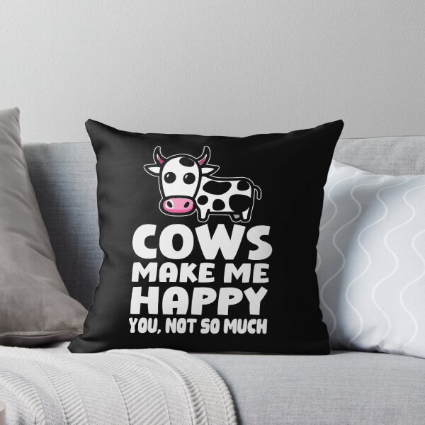 Item preview, Cows Make Me Happy You Not So Much Funny Cow Lover  designed and sold by HippoInkStudio.