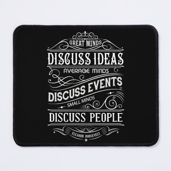Item preview, great mind discuss idea average mind discuss event  small mind discuss people Text art design designed and sold by DigitalGraphic1.