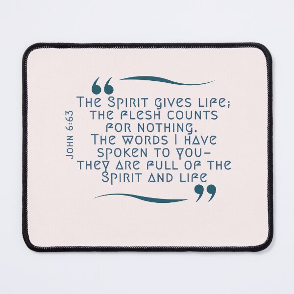 Item preview, John 6:63 Sticker / T Shirt designed and sold by Designsleashed.