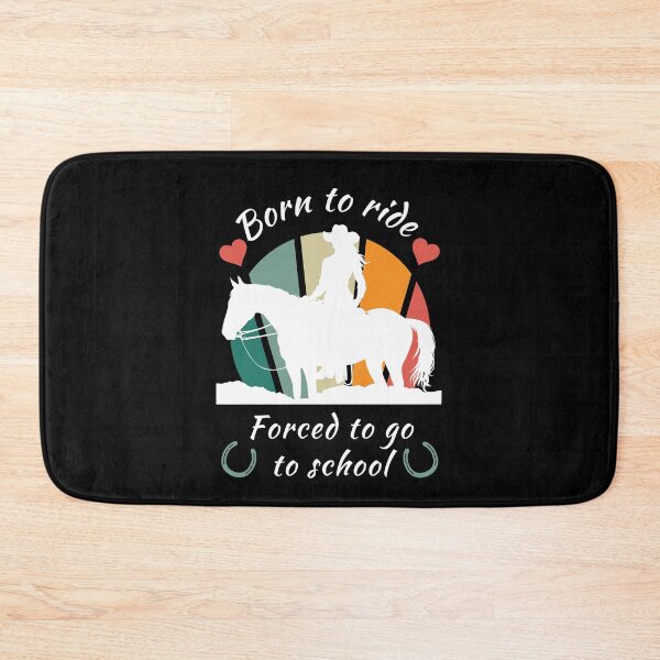Item preview, Born to ride forced to go to school western style designed and sold by Lady-Frost.