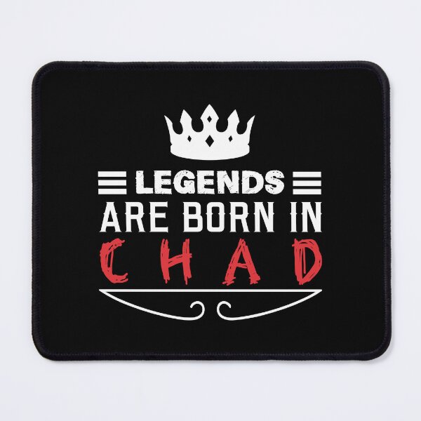 Item preview, Legends are born in Chad designed and sold by BYNDART.