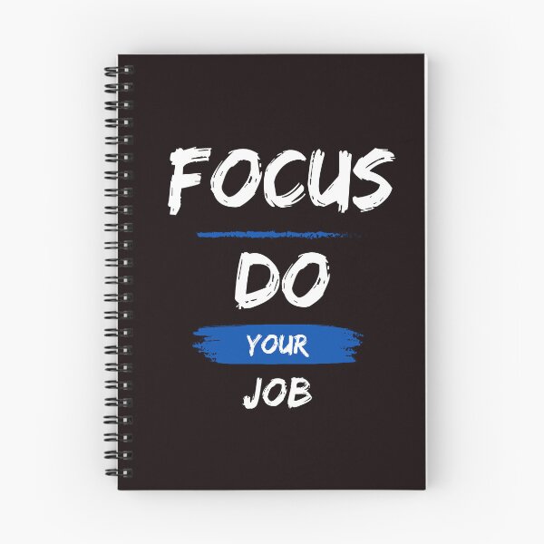 Item preview,  FOCUS DO YOUR JOB designed and sold by BYNANA80.