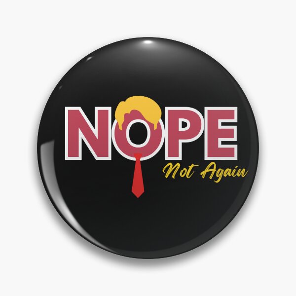 Item preview, Nope Not Again T Shirt / Sticker  designed and sold by Designsleashed.