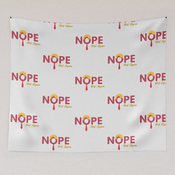 Item preview, Nope Not Again T Shirt / Sticker  designed and sold by Designsleashed.