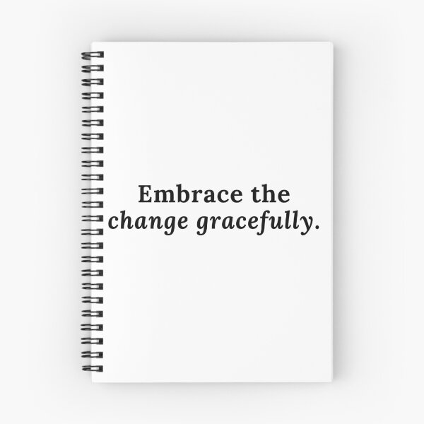 Item preview, Embrace the change gracefully. designed and sold by Bananobanini.