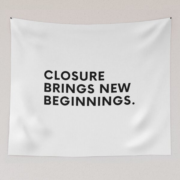 Item preview, Closure brings new beginnings. designed and sold by Bananobanini.