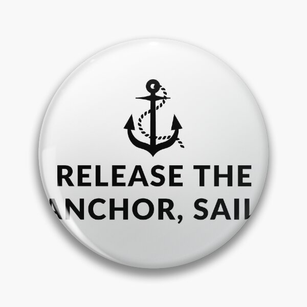 Item preview, Release the anchor, sail. designed and sold by Bananobanini.