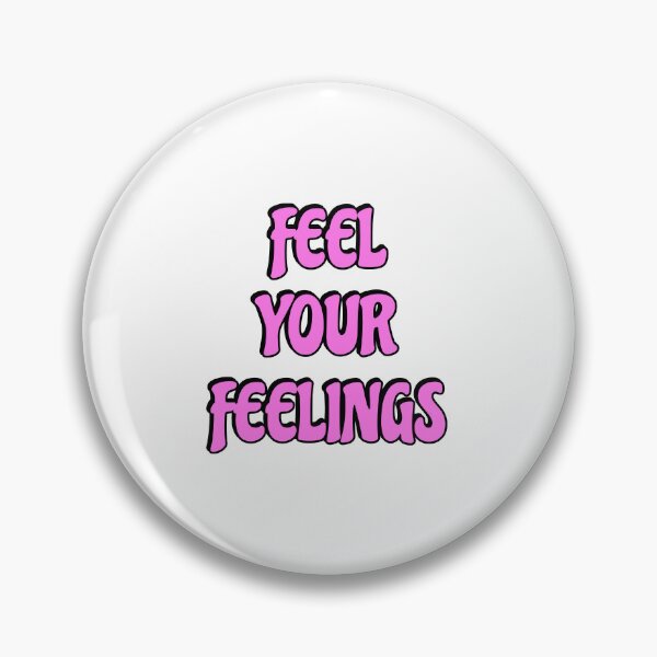 Item preview, Feel your feelings designed and sold by Inspirationmotivation.