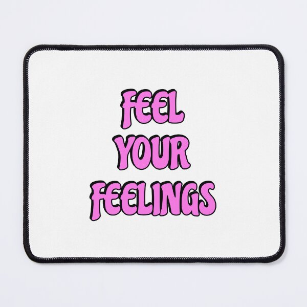 Item preview, Feel your feelings designed and sold by Inspirationmotivation.