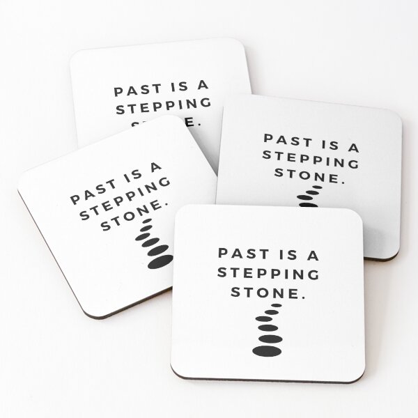 Item preview, Past is a stepping stone. designed and sold by Bananobanini.