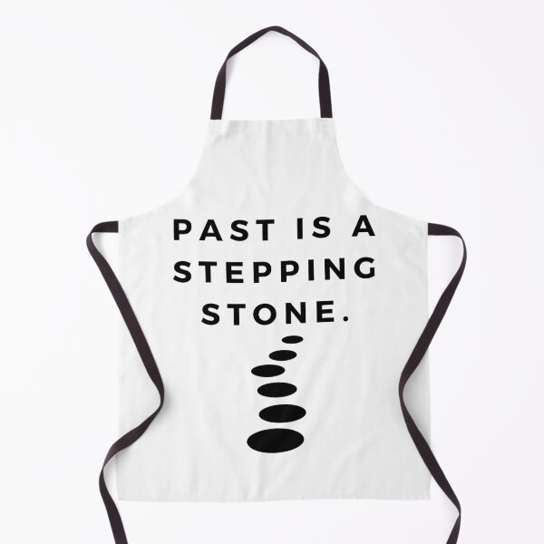 Item preview, Past is a stepping stone. designed and sold by Bananobanini.