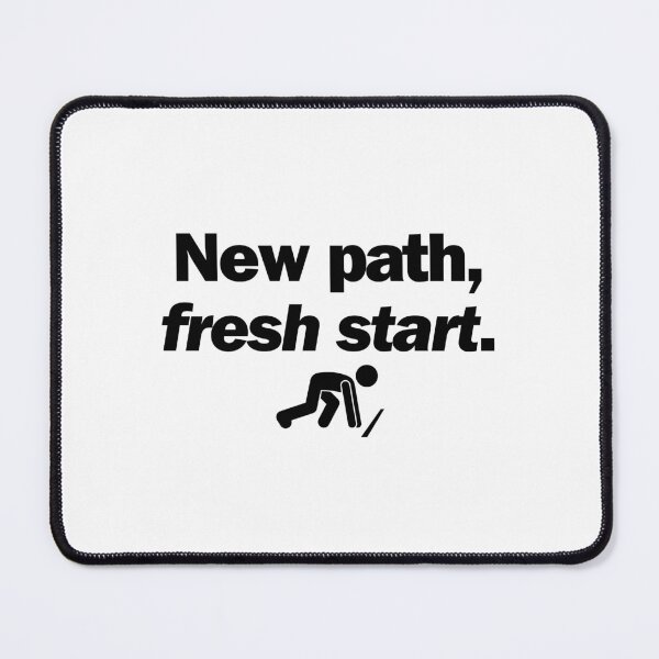 Item preview, New path, fresh start. designed and sold by Bananobanini.