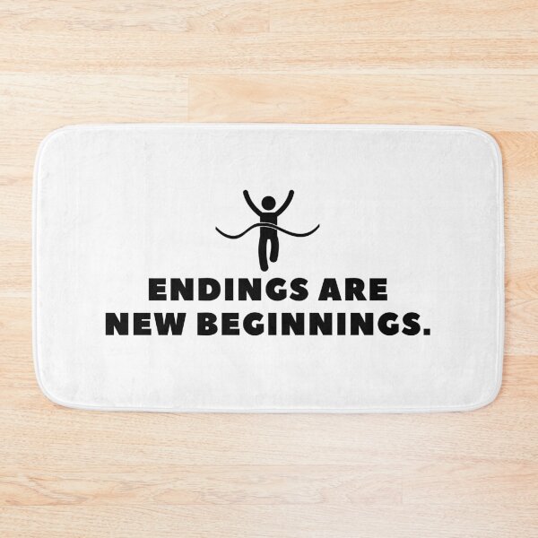 Item preview, Endings are new beginnings. designed and sold by Bananobanini.