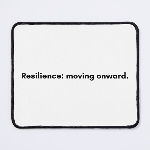 Item preview, Resilience: moving onward. designed and sold by Bananobanini.