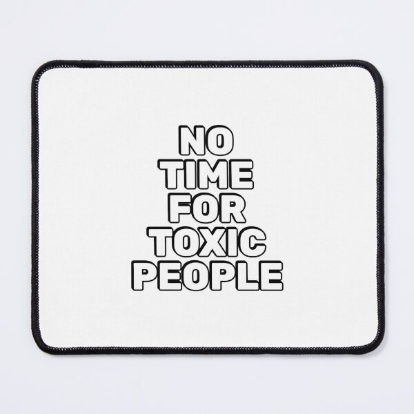 Item preview, No time for toxic people designed and sold by Inspirationmotivation.
