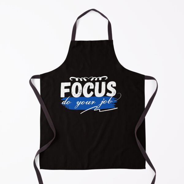 Item preview, FOCUS DO YOUR JOB designed and sold by BYNANA80.