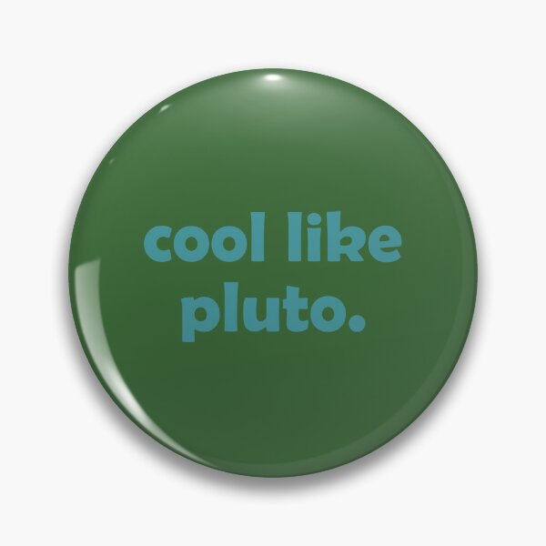 Item preview, Cool like pluto designed and sold by Dhamm  Jyoti.