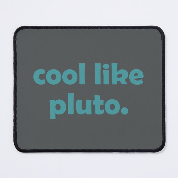 Item preview, Cool like pluto designed and sold by Dhamm Jyoti.