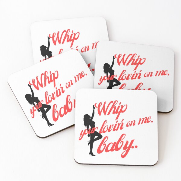 Item preview, Whip Your Lovi'n On Me Baby designed and sold by JenExpress.