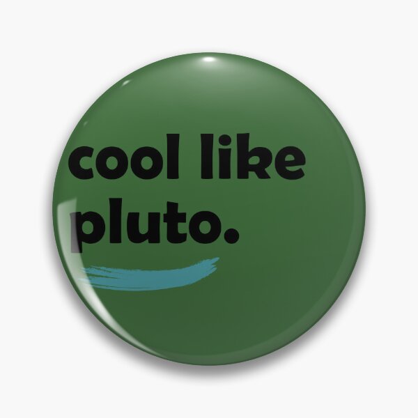 Item preview, Cool like Pluto designed and sold by Dhamm  Jyoti.