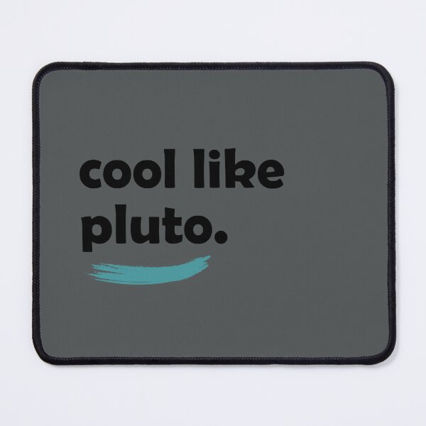 Item preview, Cool like Pluto designed and sold by Dhamm Jyoti.