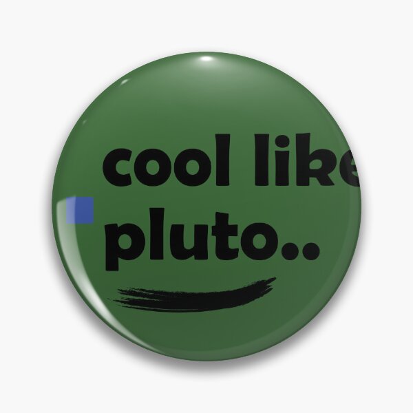 Item preview, Cool like Pluto designed and sold by Dhamm  Jyoti.