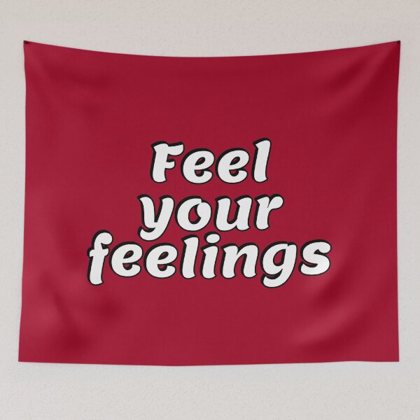Item preview, Feel your feelings  designed and sold by Inspirationmotivation.