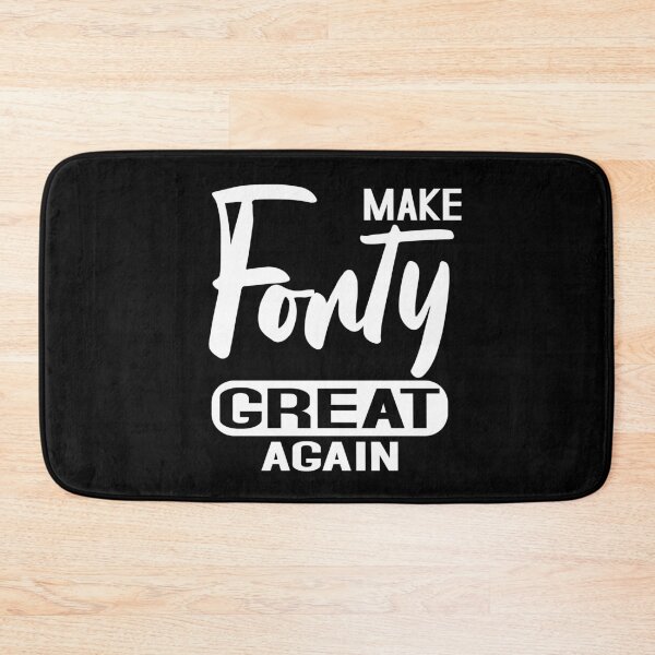 Item preview, Make forty great again designed and sold by giftfromheart.