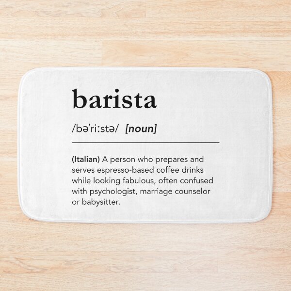 Item preview, Funny words barista definition. Barista Dictionary. Barista job description. Minimalist Barista Description designed and sold by lagunaklein.