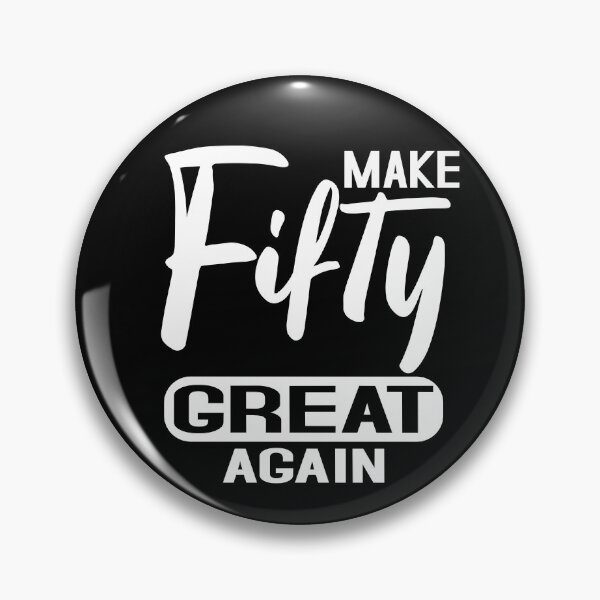 Item preview, Make Fifty great again designed and sold by giftfromheart.