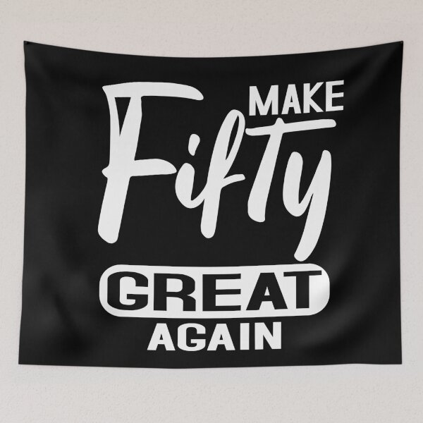 Item preview, Make Fifty great again designed and sold by giftfromheart.