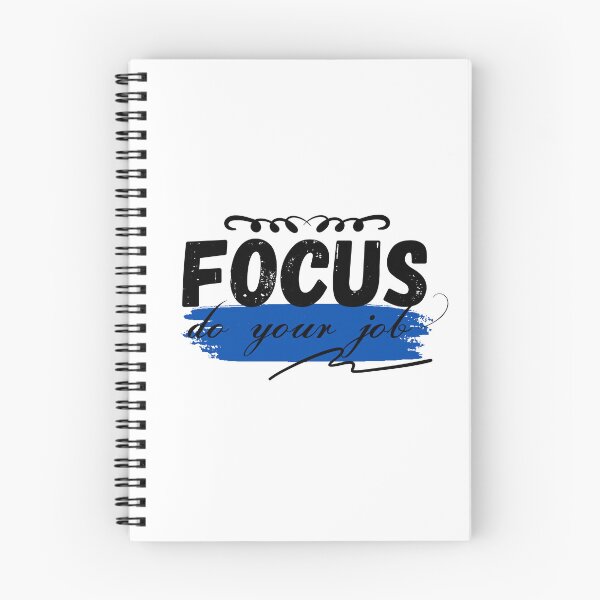 Item preview, Copy of  FOCUS DO YOUR JOB designed and sold by BYNANA80.