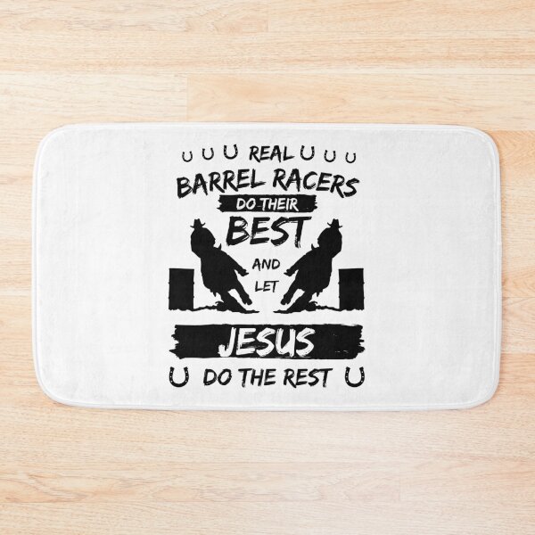 Item preview, Real barrel racers do their best and let Jesus do the rest 2 designed and sold by Lady-Frost.