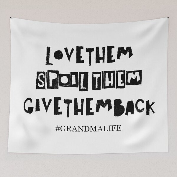 Item preview, Love Them, Spoil Them, Give Them Back, Grandma Life, Grandma, Mother, Love, Spoil, Black, Fanny Quotes, Jokes, Dad, Brother, Sister, Mom, Siblings, Family, Son, designed and sold by Henrylizarraga.