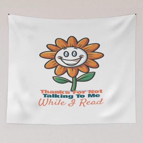 Item preview, Thanks For Not Talking To Me While I Read, Colorful Bookish For Girls designed and sold by sadedream.