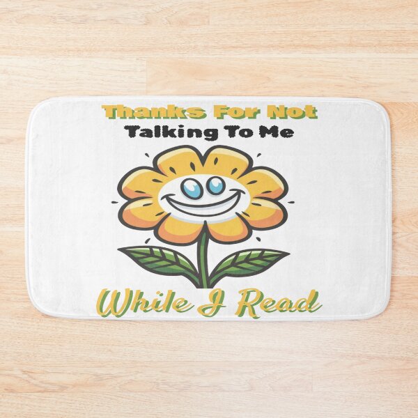 Item preview,  Thanks For Not Talking To Me While I Read, Colorful Yellow Flower Bookish For Girls designed and sold by sadedream.