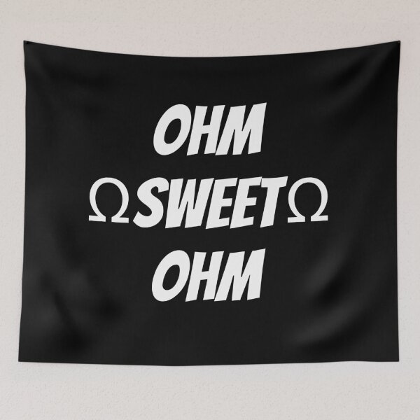 Item preview, Funny electrician quote. Electrical engineer humor. Ohm sweet ohm. designed and sold by Unitepeople.