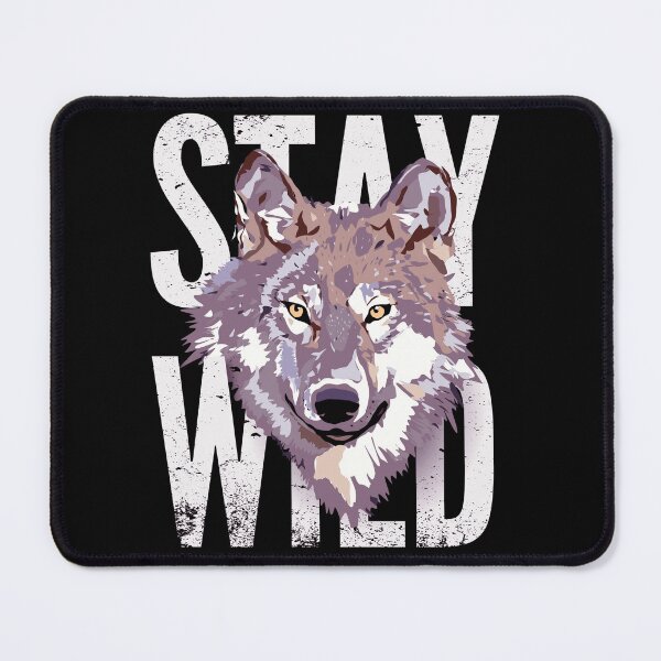 Item preview, S T A Y W I L D  designed and sold by luckymando.