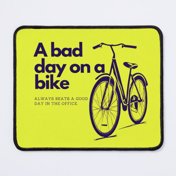 Item preview, Escape the Ordinary: A Bad Day on a Bike Beats a Good Day in the Office designed and sold by EmiLeaLun.