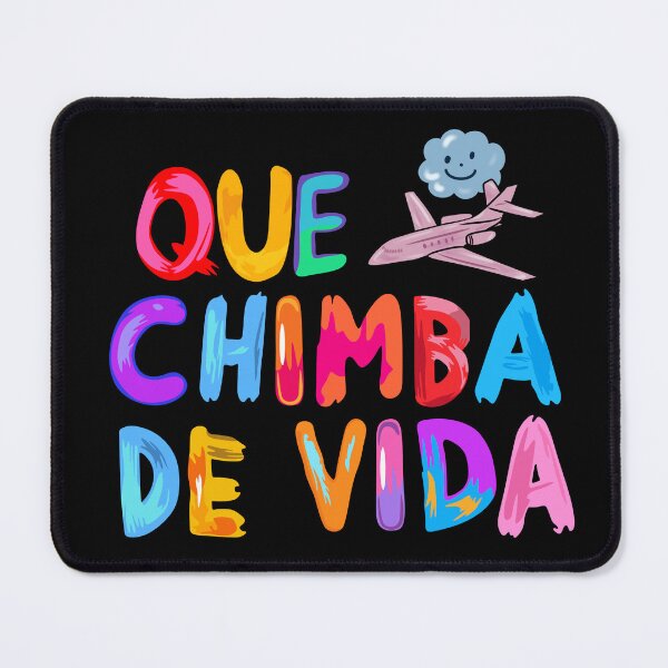 Item preview, Que chimba de vida designed and sold by unknowndesigns1.