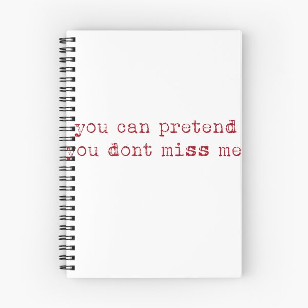Item preview, you can pretend you don'y miss me -desing designed and sold by hteshop.