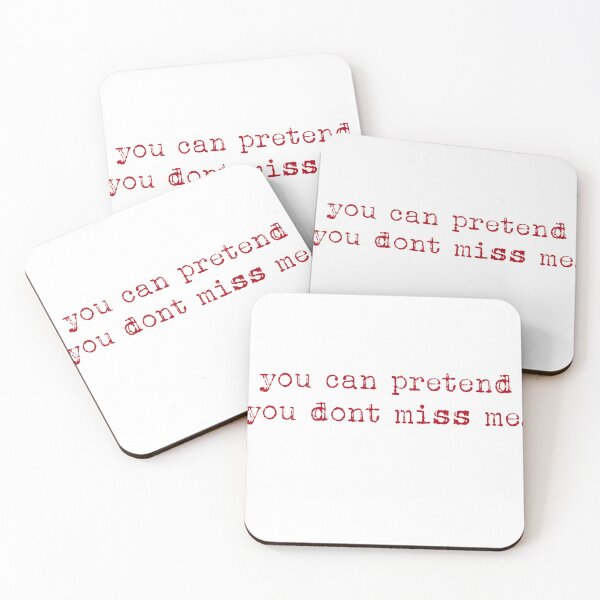 Item preview, you can pretend you don'y miss me -desing designed and sold by hteshop.